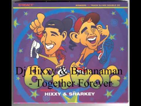 BONKERS 1 HIXXY MIX - Together Forever  (6 OF 35)