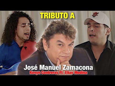 En honor a Jose Manuel Zamacona- Kevyn Contreras ft. Elias Medina