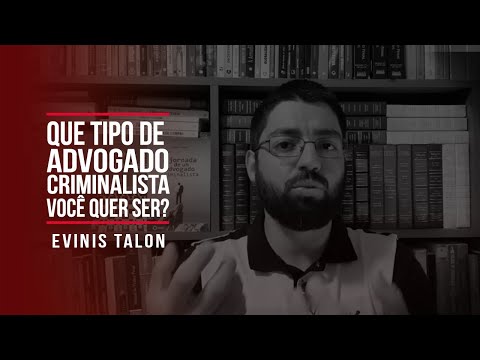 Que tipo de Advogado Criminalista você quer ser?
