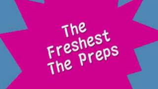 the preps-The Freshest feat. Kia Shine