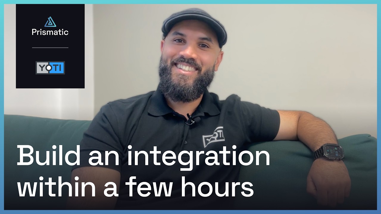Integrations, 4x Faster - Yoti + Prismatic