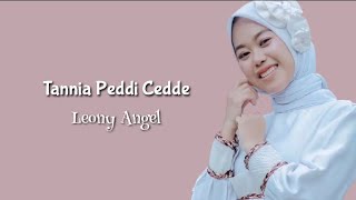 Download lagu Tannia Peddi Cedde - Leony Angel - Lyrics mp3