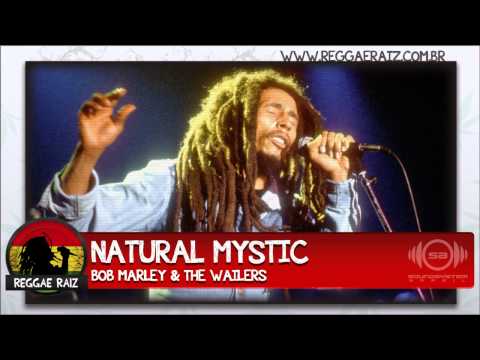 Bob Marley & The Wailers - Natural Mystic