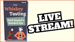 Jack Daniel's Bonded Rye - Virtual Tasting