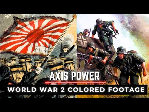 Axis Power || World War 2 Colorized Combat Footage ∙ WW2 Edit: Germany and Japan