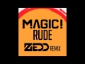 MAGIC! - Rude (Zedd Remix) 