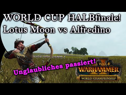 HALBFINALE Lotus Moon VS Alfredino WORLD CUP 2021 Total War: Warhammer 2