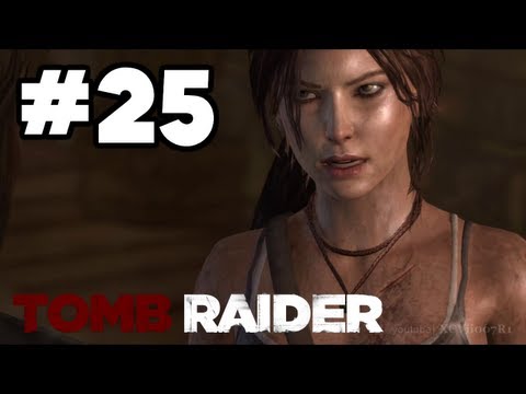 Tomb Raider - Walkthrough Part 25 - Into the Fire (1 of 2) (Xbox 360/PS3/PC HD)