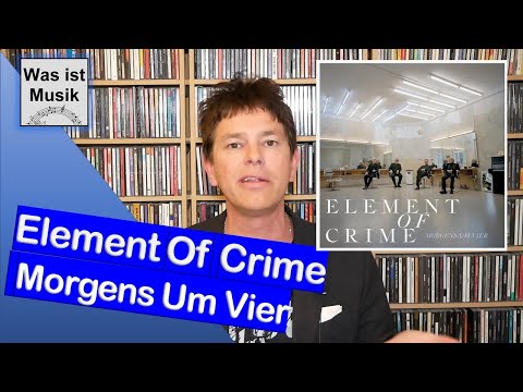 😾Wo soll das enden Element Of Crime - Morgens Um Vier | Album Review / Kritik (Vinyl)