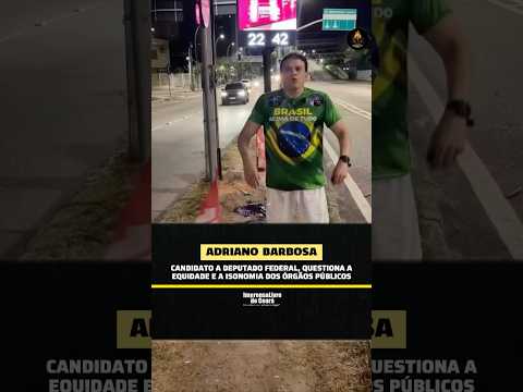 Candidato a deputado federal no Ceará questiona a equidade e a isonomia dos órgãos públicos.