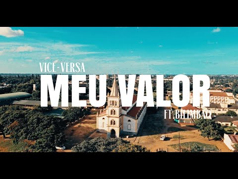 Vice-Versa - Meu Valor (feat. Bilimbao) – Videoclipe Oficial [6K]