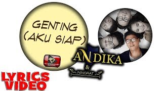 Download lagu ANDIKA KANGEN BAND & D'NINGRAT - GENTING (AKU SIAP) mp3