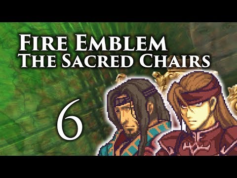 Part 6: Let's Play Fire Emblem 8 PME, The Sacred Chairs - "Drop Chest Key? Y/N"