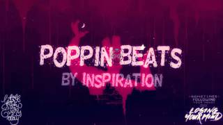 Popping Beats Remix 2016 By #Inspiration #10
