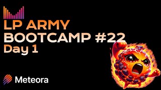 Meteora LP Army Bootcamp #22 - January 2026  - Day 1
