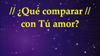 ¿Qué Comparar? - Paul Wilbur - con Letra - Tu Gran Nombre