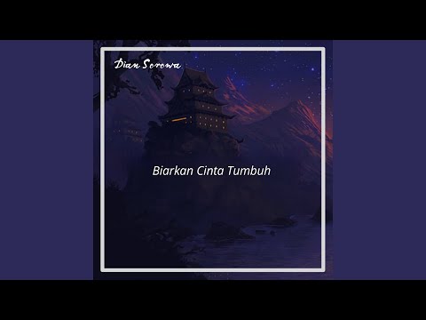 Biarkan Cinta Tumbuh