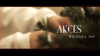 AKCES - Wigilijna noc (Official Video)