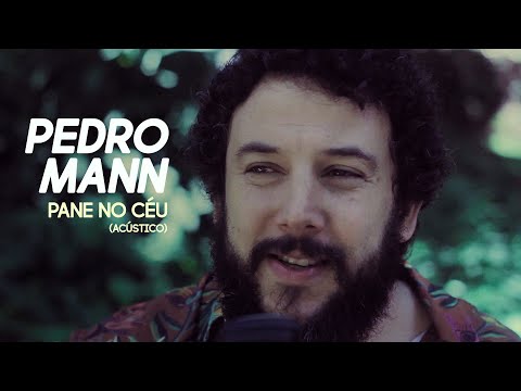 Pane No Céu - Pedro Mann