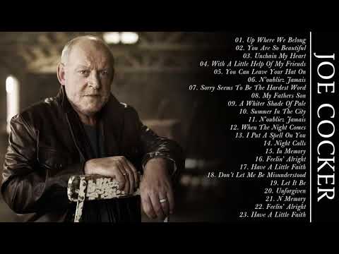 Joe Cocker Greatest Hits Of All Time | Best Songs Of Joe Cocker Full Album 2021