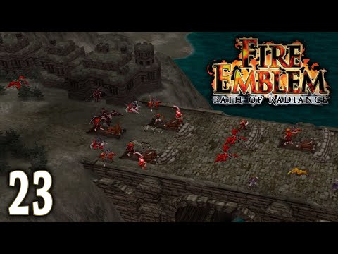 Fire Emblem: Path of Radiance ~ Chapter 23: The Great Bridge