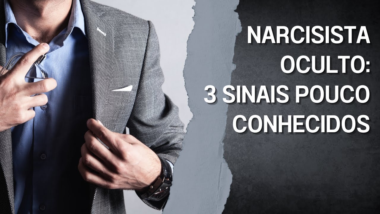 Narcisismo Velado: Como descobrir um NARCISISTA oculto e o que fazer a respeito