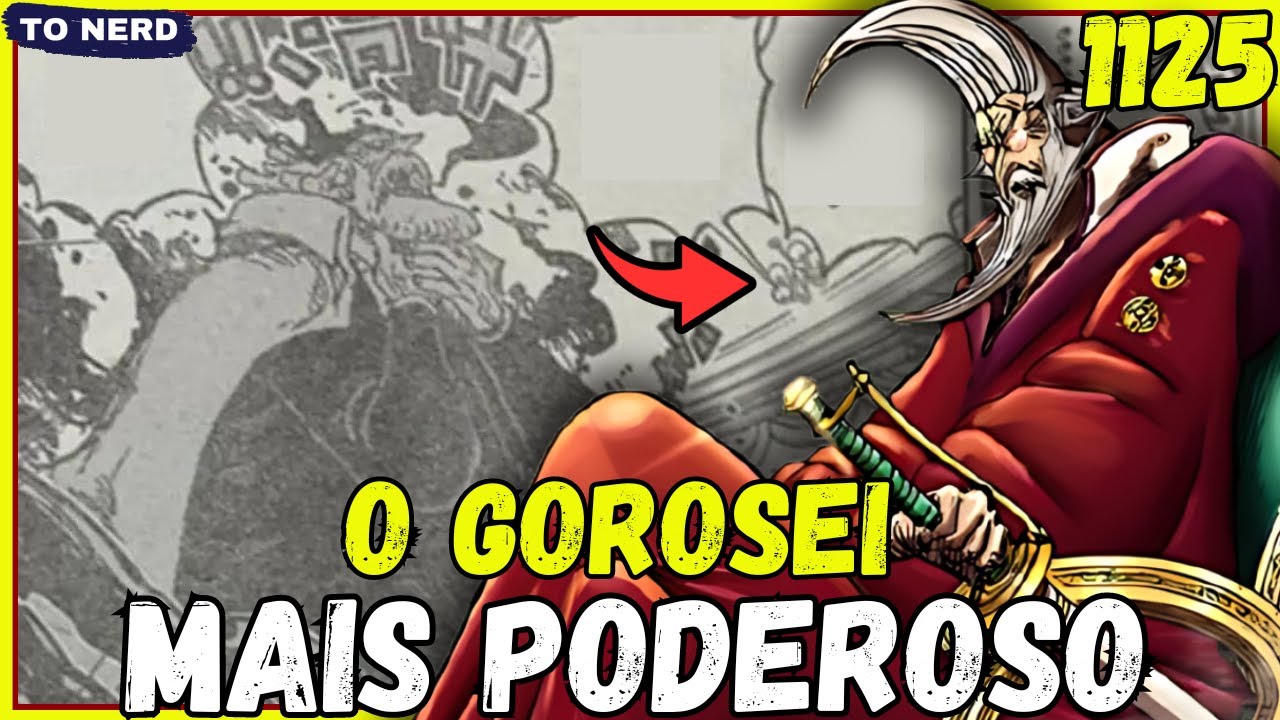 🤯CHOCANTE! O GOROSEI MAIS PODEROSO REVELADO - O FIM DE SATURNO / ONE PIECE 1125 SPO