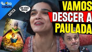 DESCASCANDO BRANCA DE NEVE: VERSÃO FAST-RUN PRA QUEM VIU E QUEM NÃO VIU (SPOILERS)