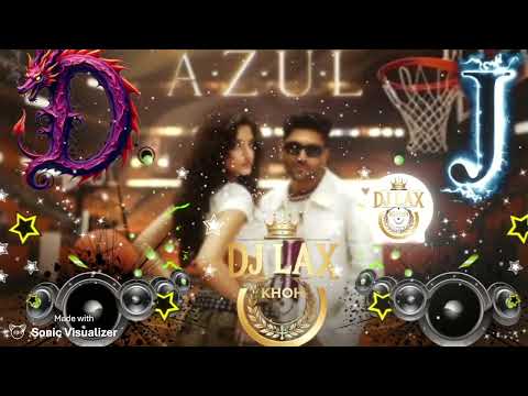 AZUL New Song Guru Randhawa 🔉Dj Lax Remix Hard Panch 👊Mix Song High Vibration Hard bass 🔉
