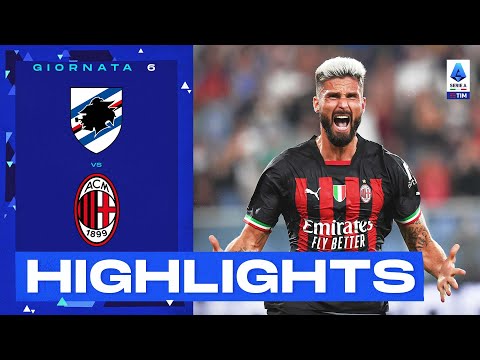 Sampdoria-Milan 1-2 | Giroud firma la vittoria rossonera: Gol e Highlights | Serie A TIM 2022/23