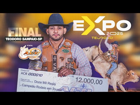 TEODORO SAMPAIO-SP 2025 | DISPUTA FINAL em TOUROS