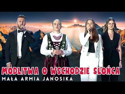 Modlitwa o wschodzie słońca / Mała Armia Janosika