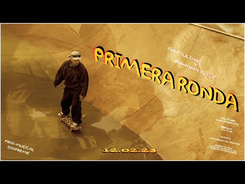 Da Fulink ft Banana Slice I PRIMERA RONDA (video oficial)