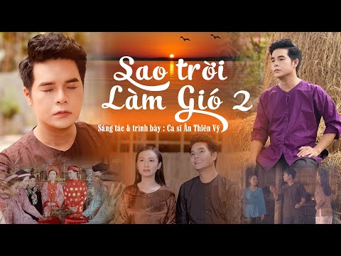 Sao trời làm gió 2 - Ân Thiên Vỹ
