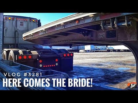 HERE COMES THE BRIDE! | My Trucking Life | Vlog #3281