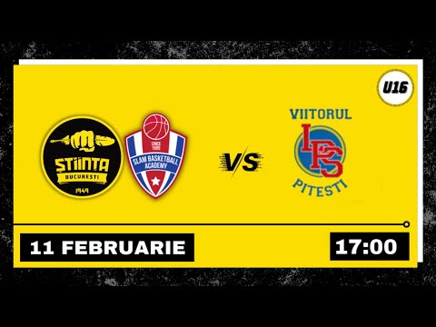 LIVE 🏀 CN U16M CSU Știința Slam București - LPS Viitorul Pitești