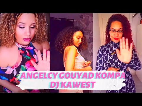 Dj kawest t will remix Angelcy Gouyad KOMPA tiktok compilation