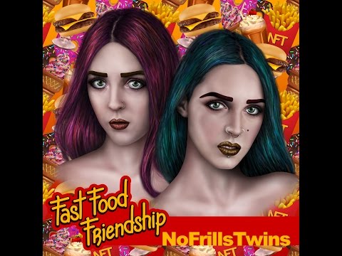 No Frills Twins - Fast Food Friendship (OFFICIAL LYRIC VIDEO)
