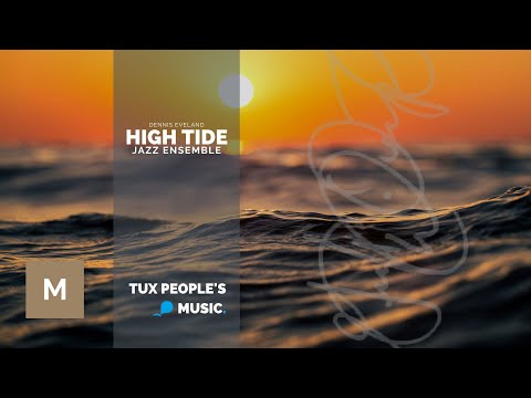 High Tide (Jazz Ensemble) - Dennis Eveland