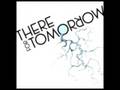 there for tomorrow - remember when (used to be ...