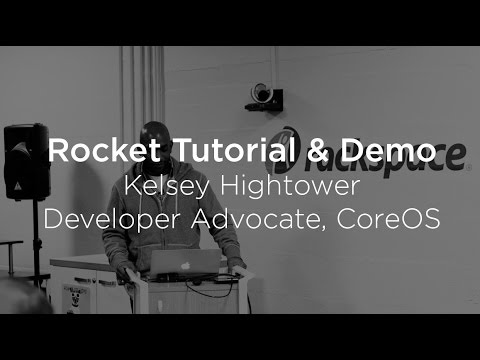 CoreOS: Rocket Tutorial & Demo