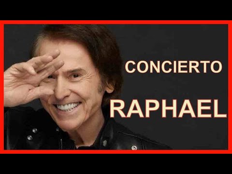 RAPHAEL   CONCIERTO  COMPLETO