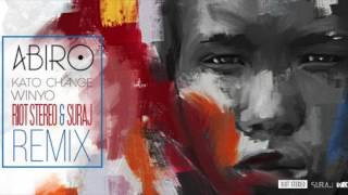 Kato Change &amp; Winyo - Abiro (Riot Stereo &amp; SURAJ Remix)