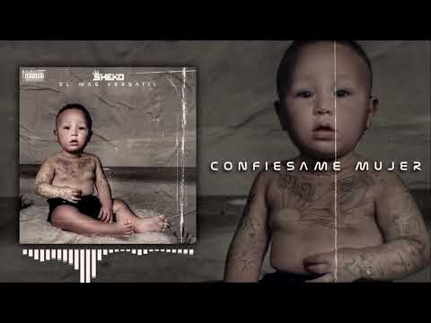 20) Confiesame mujer - Sheko [El mas Versatil Album]