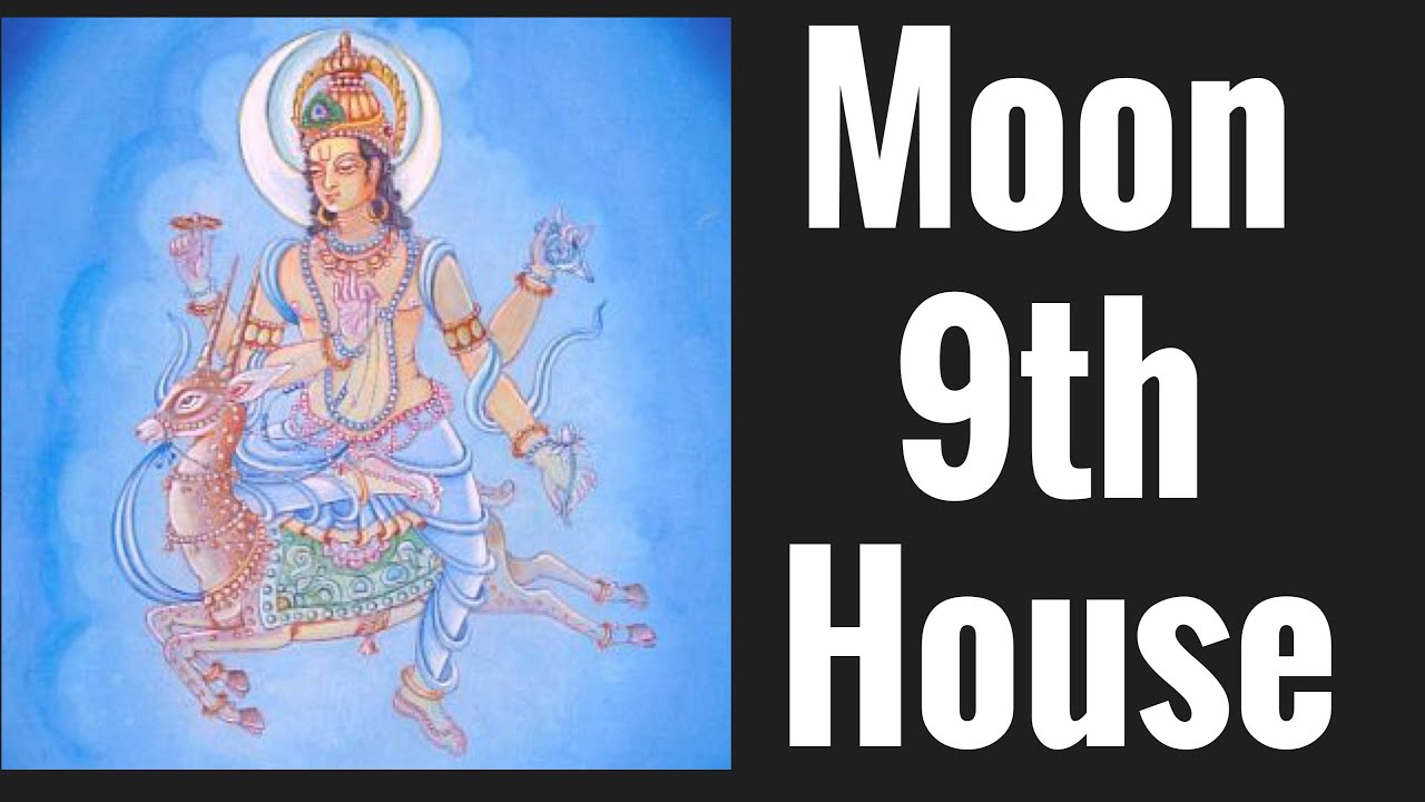 Moon in Ninth House (Moon 9th House) Vedic Astrology