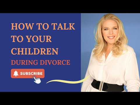 How to Talk to Children During Divorce