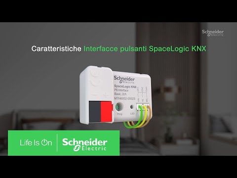 SpaceLogic KNX - Scopri la nuova gamma di Interfacce Pulsanti KNX Secure