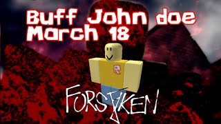 Buff de John doe marzo 18 | Forsaken