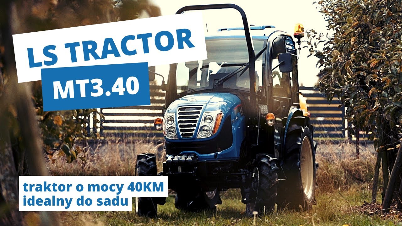 LS Tractor MT3.40 :: Traktor do sadu :: Ls-traktor.pl
