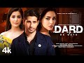 New Song 2024 Dard De Gaya Sidharth Malhotra Disha Patani Raashii Khanna Hindi Sad Song